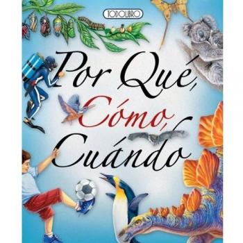 Por qué, cómo, cuándo