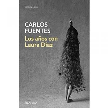 Los años con Laura Díaz - Fuentes, Carlos
