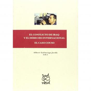 OP/342-El conflicto de Iraq y el derecho internacional: El caso Couso
