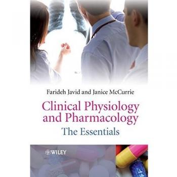 Clinical Physiology and Pharmacology: The Essentials