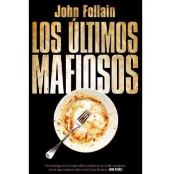 Los últimos mafiosos