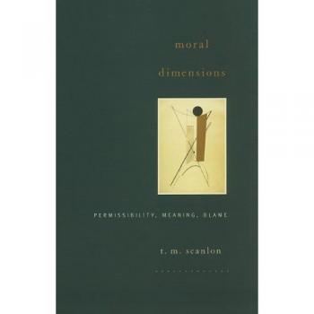 Moral Dimensions: Permissibility, Meaning, Blame