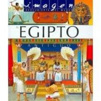 El Egipto antiguo/ Ancient Egypt