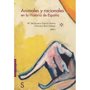 Animales y racionales en la historia de España