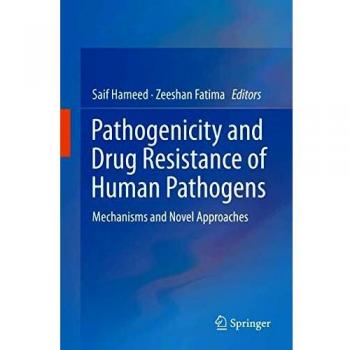 Pathogenicity and Drug Resistance of Human Pathogens: Mechanisms and Novel Approaches