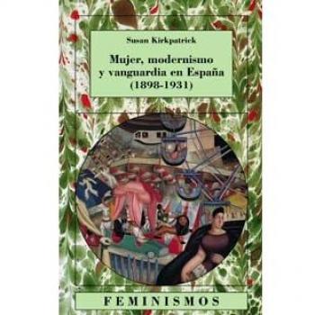 Mujer, modernismo y vanguardia en España