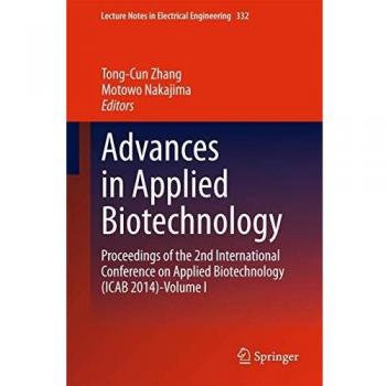 Advances in Applied Biotechnology: Proceedings of the 2nd International Conference on Applied Biotechnology