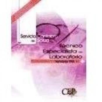 Técnico Especialista de Laboratorio. Servicio Cántabro de Salud. Temario Vol. I.