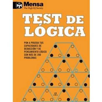 Test De Lógica: Pon a Prueba tus Capacidades de Deducción y de Pensamiento Lógico con más de 200 Problemas