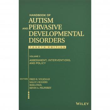 Autism and Pervasive Developmental Disorders Comprehensive Handbook, Volume 2 by Pelphrey & Kevin A. Yale University
