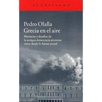 Grecia en el aire: Herencias y desafíos de la antigua democracia ateniense vistos desde la Atenas actual: 310