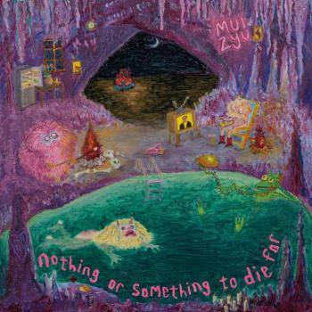 Nothing or Something to Die For - Mui Zyu (CD)