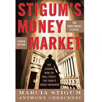 Stigum's Money Market, 4E