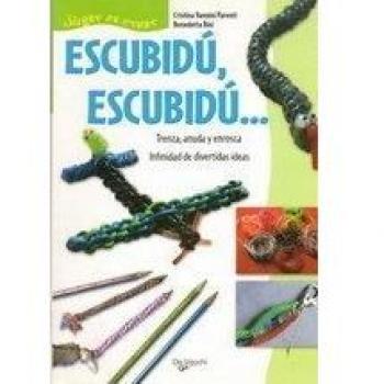Escubidu, escubidu...