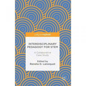 Interdisciplinary Pedagogy for STEM: A Collaborative Case Study