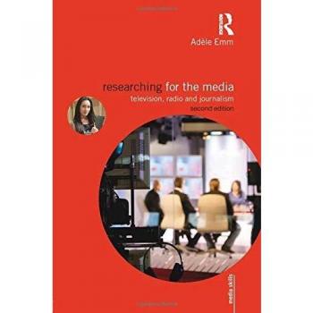 Researching for the Media: Television, Radio and Journalism