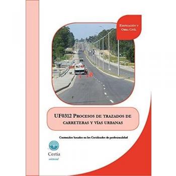 UF0312 Procesos de trazados de carreteras y vías urbanas