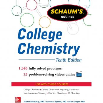 Schaum's Outline of College Chemistry by Jerome Rosenberg, McGraw-Hill Publishing Company