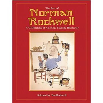Best of Norman Rockwell: A Celebration of America's Favourite Illustrator