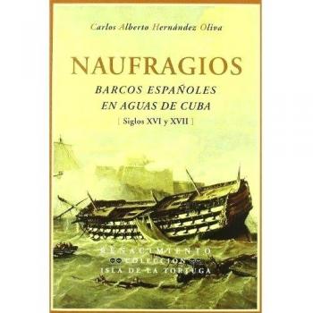 Naufragios Barcos Espa･Oles En Ag: Barcos españoles en aguas de cuba