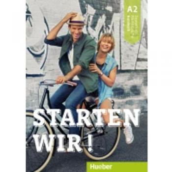 Starten wir! Deutsche als Fremdsprache. Kursbuch. Per le Scuole superiori. Con ebook. Con espansione online: STARTEN WIR A2 Kursb.