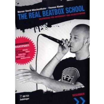 The Real Beatbox School: Beatboxing für Unterricht und Selbststudium. Rhythmik