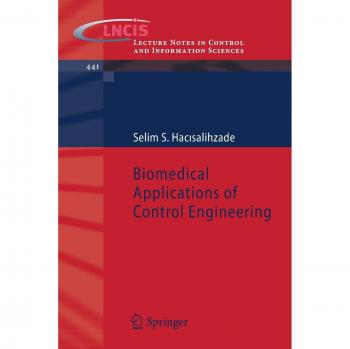 Biomedical Control Engineering: Lecture Notes in Control and Information Sciences