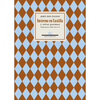 Invierno en castilla y otros poemas - Dos Passos, John