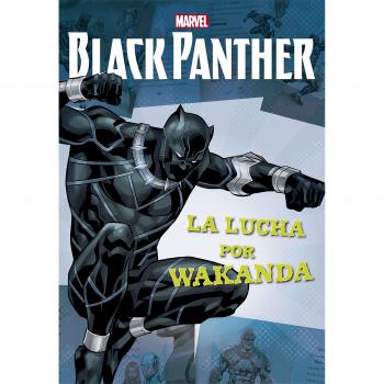 Black Panther. La lucha por Wakanda: Narrativa