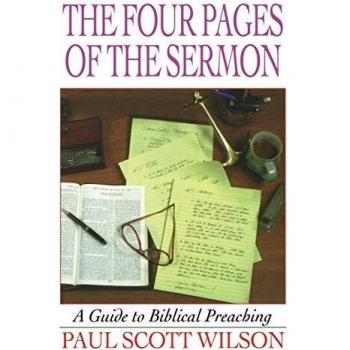 The Four Pages of the Sermon: A Guide to Biblical Preaching