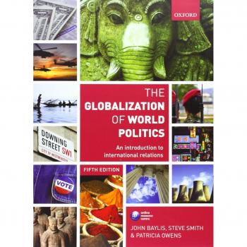 John Baylis - The Globalization of World Politics: An Introduction to International Relations (Oxford University Press)