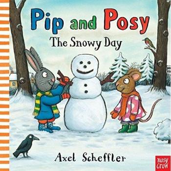 Pip y Posy: Un Día Nevado - Libro Infantil Ilustrado