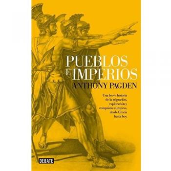Pueblos e imperios: Una breve historia de la migración, exploración y conquistas europeas