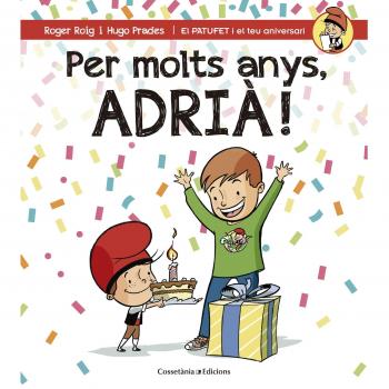 Per molts anys, Adrià!