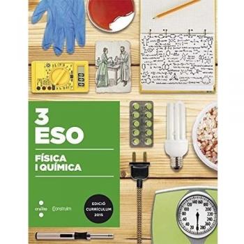 Física i química. 3 ESO. Construïm - 9788466141482