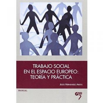 Trabajo Social En El Espacio - Teoria Y Practica - Hernandez Aristu Jesus