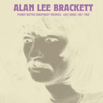 Peanut Butter Conspiracy Theories: Lost Songs Collection (1967-1968) [VINYL]