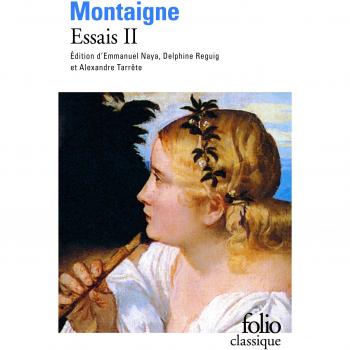 Montaigne's Essays Volume 2 - Folio Edition (Gallimard)