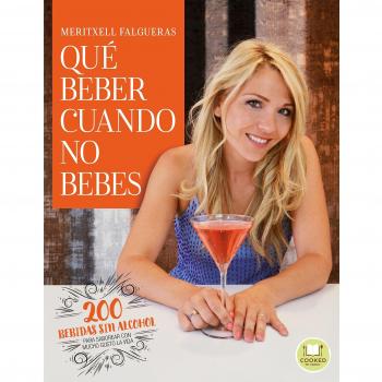 Qué beber cuando no bebes - Meritxell Falgueras Febrer