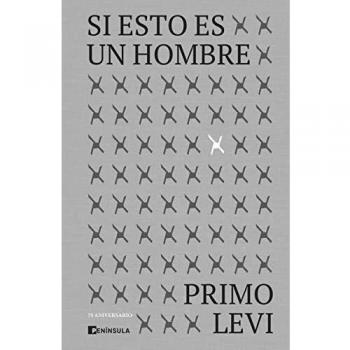 Si esto es un hombre. Edición 75 aniversario (PENINSULA
