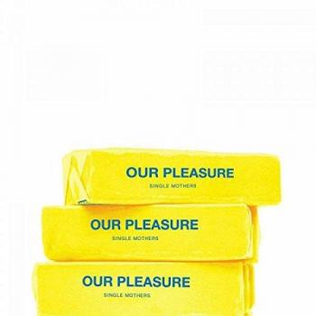 Our Pleasure [Vinilo]