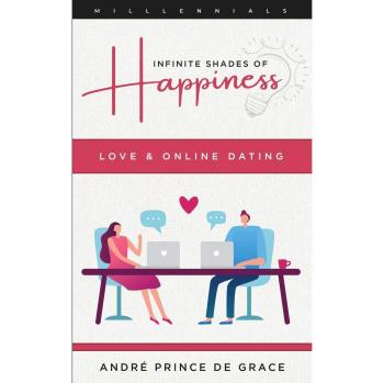 Edición Revisada: Infinidad de Tonos de Felicidad - Amor y Citas en Línea