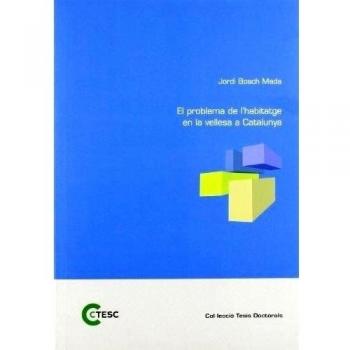 problema de l'habitatge en la vellesa a Catalunya/El