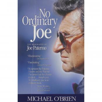 Joe Paterno: A Unique Biography of the Legendary Coach