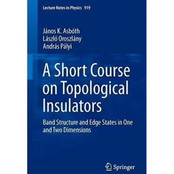 A Short Course on Topological Insulators: Band Structure and Edge States in One and Two Dimensions