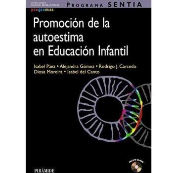 Programa SENTIA. Promoción de la autoestima en Educación Infantil