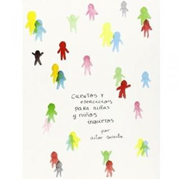 Cuentos y actividades para niñas y niños inquietos 2ªed - Aitor Saraiba