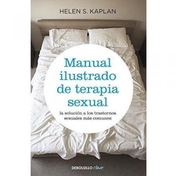 Manual ilustrado de terapia sexual - Kaplan, Helen S.