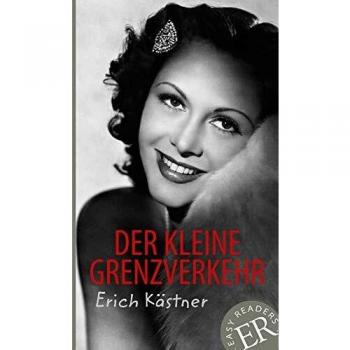 DER KLEINE GRENZVERKEHR - KASTNER, ERICH