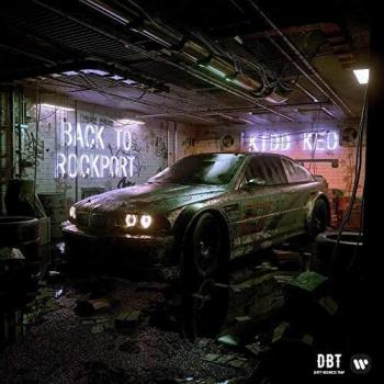 Kidd Keo - Back To Rockport